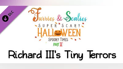 Furries & Scalies: Super Scary Halloween Spooky Times Part II: Richard III's Tiny Terrors Bundle
