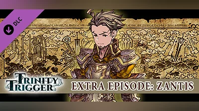 Trinity Trigger - Extra Episode: Zantis Bundle