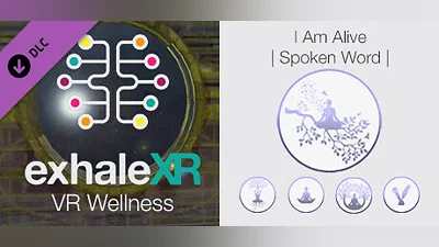 Exhale XR - I Am Alive - Spoken Word Bundle