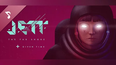 JETT: The Far Shore + Given Time Soundtrack Bundle