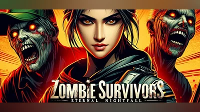 Zombie Survivors - Eternal Nightfall Bundle