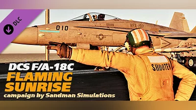 DCS: F/A-18C Flaming Sunrise Campaign by Sandman Simulations Bundle