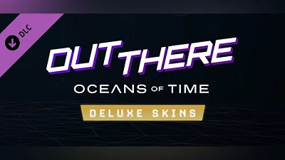 Out There: Oceans of Time - Deluxe Skins Bundle