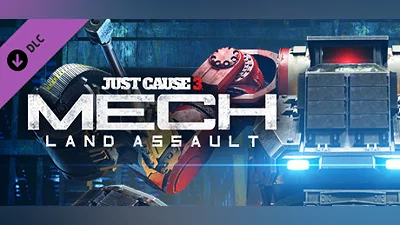 Just Cause  3 DLC: Mech Land Assault Bundle