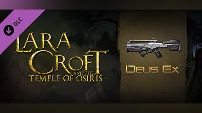 Lara Croft and the Temple of Osiris - Deus Ex Pack Bundle