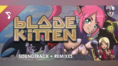 Blade Kitten: Soundtrack + Remixes Bundle
