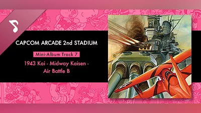 Capcom Arcade 2nd Stadium: Mini-Album Track 7 - 1943 Kai - Midway Kaisen - Air Battle B Bundle