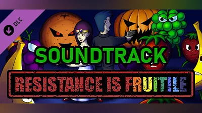 Resistance is Fruitile OST Bundle
