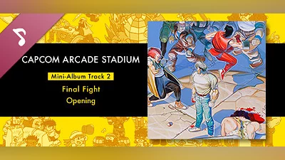 Capcom Arcade Stadium: Mini-Album Track 2 - Final Fight - Opening Bundle