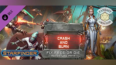 Fantasy Grounds - Starfinder Adventure Path #38: Crash & Burn (Fly Free or Die 5 of 6) Bundle