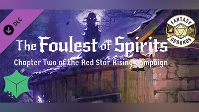 Fantasy Grounds - The Foulest of Spirits - Chapter Two of the Red Star Rising Campaign Bundle