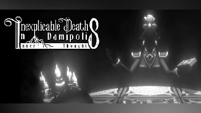 Inexplicable Deaths In Damipolis: Inner Thoughts Bundle