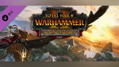 Total War: WARHAMMER II - Mortal Empires