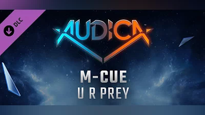 AUDICA - M-Cue - "U R Prey"