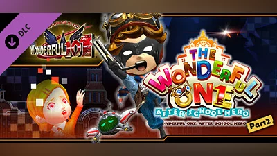 The Wonderful 101: Remastered -　The Wonderful One: After School Hero - Part 2 -