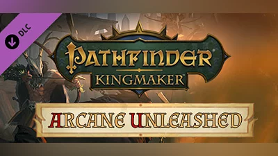 Pathfinder: Kingmaker — Arcane Unleashed