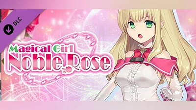 Magical Girl Noble Rose - Additional All-Ages Story & Graphics DLC Vol.1
