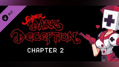 Super Dark Deception - Chapter 2