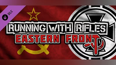 RUNNING WITH RIFLES: EASTERN FRONT