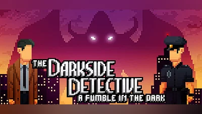 The Darkside Detective: A Fumble in the Dark Demo Bundle