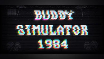 Buddy Simulator 1984 Demo Bundle