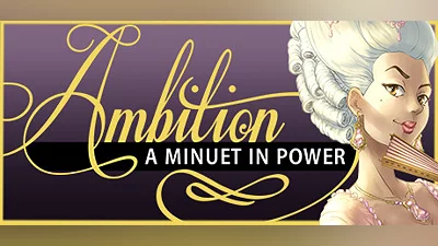 Ambition: A Minuet in Power Bundle