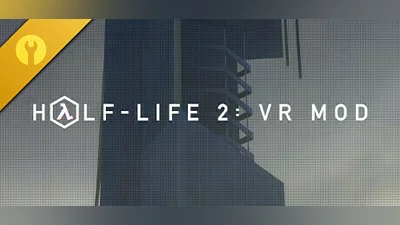 Half-Life 2: VR Mod Bundle