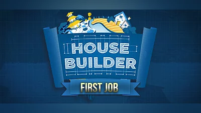 House Builder: First Job Bundle