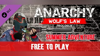 Anarchy: Wolf's law Prologue: Summer Adventure Bundle
