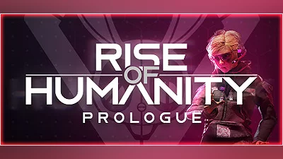 Rise of Humanity: Prologue Bundle