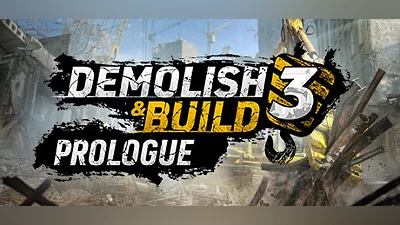 Demolish & Build 3 Prologue Bundle