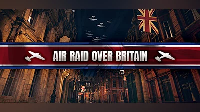 Air Raid Over Britain Bundle