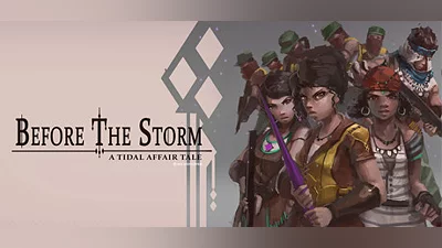 Tidal Affair: Before The Storm Demo Bundle