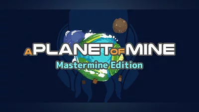 A Planet of Mine MasterMine Edition Bundle