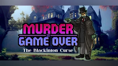 Murder Is Game Over: The Blackinton Curse Bundle