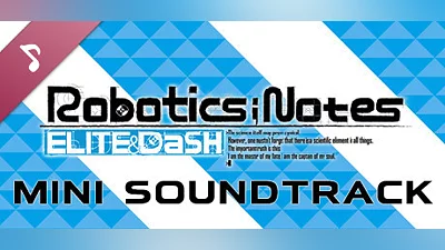 ROBOTICS;NOTES ELITE & DaSH : Mini Soundtrack Bundle