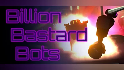 Billion Bastard Bots Bundle