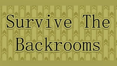 Survive The Backrooms! Bundle