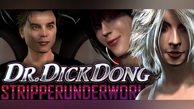 Dr Dick Dong: Stripper Underworld Bundle