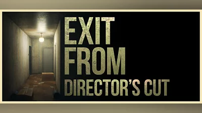 Exit From: Director's Cut Bundle
