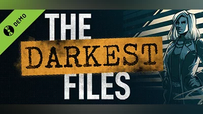 The Darkest Files Demo Bundle