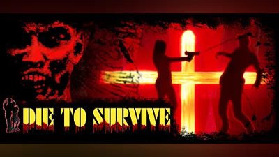 Die to Survive Bundle
