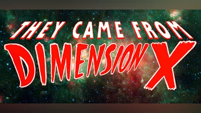 They Came From Dimension X Demo Bundle