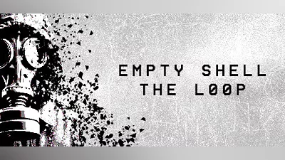 EMPTY SHELL: THE LOOP Demo Bundle