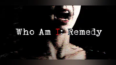 Who am I: Remedy Demo Bundle
