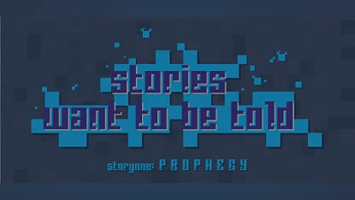 Stories Want to Be Told Storyone: Prophecy Bundle