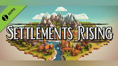 Settlements Rising Demo Bundle