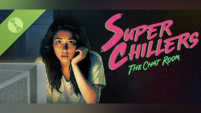 Super Chillers: The Chat Room - DEMO Bundle