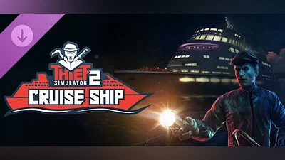 Thief Simulator 2: Cruise Ship DLC Bundle