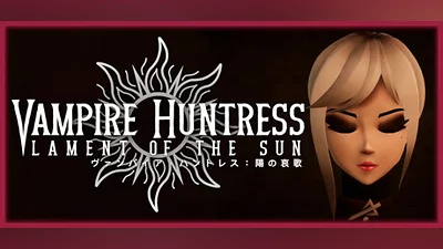 Vampire Huntress - Lament of the Sun Bundle